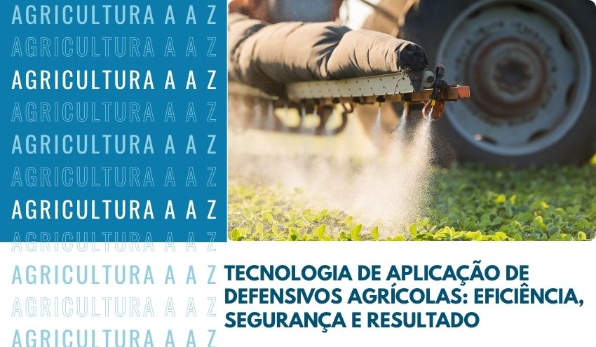 Leia mais sobre o artigo Tecnologia de aplicação de defensivos agrícolas: eficiência, segurança e resultado