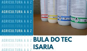 Leia mais sobre o artigo Bula do Tec Isaria CI: informações completas